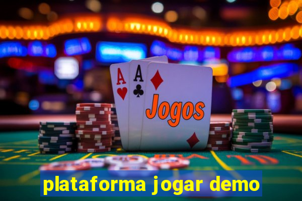 plataforma jogar demo